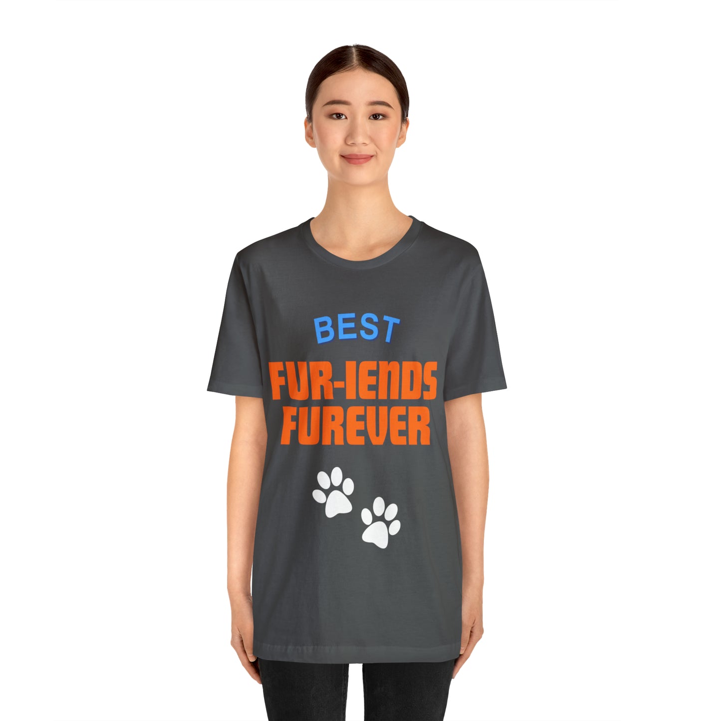 Best Fur-riends Furever Short Sleeve Tee